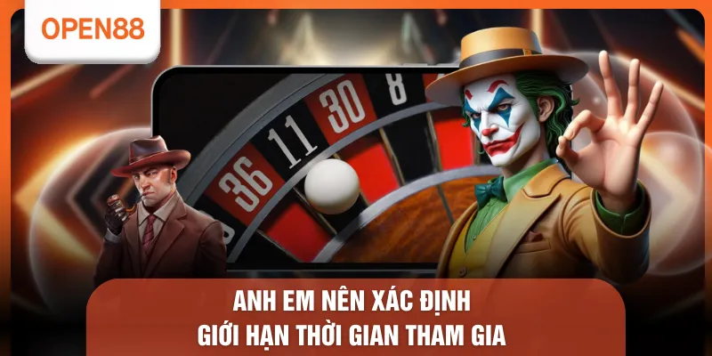 Công Thức Đánh Roulette 2026 - 8 Hướng Tiếp Cận Bàn Quay 2 Anh em nên xác định giới hạn thời gian tham gia